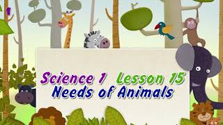 Grade 1 Science Needs of Animals [upl. by Ille944]