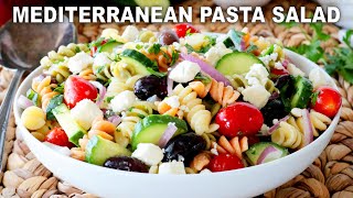 How To Make Mediterranean Pasta Salad  EASY 20Minute Potluck Recipe [upl. by Schwitzer240]