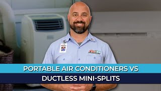 Portable Air Conditioners vs Ductless Mini Splits [upl. by Osterhus]