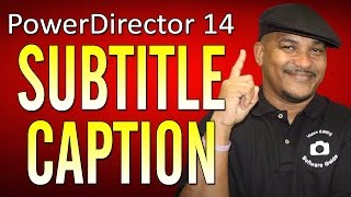 How to Make Subtitles amp Captions  PowerDirector [upl. by Arob]