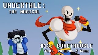 Undertale the Musical  Bonetrousle [upl. by Gainor]