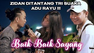 BAIK BAIK SAYANG  WALI COVER BY ZIDAN amp TRI SUAKA [upl. by Emmeline142]