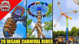 Top 20 STRANGE amp INSANE Carnival Rides [upl. by Dnumyar829]