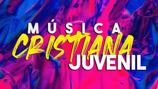 ALABANZAS CRISTIANAS JUVENILESALABANZAS QUE FORTALECEN MUSICA CRISTIANA 2021 [upl. by Eellek]