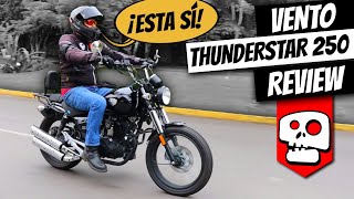 Vento Thunderstar 250 Custom Review  ¿Una 250cc para empezar  aLets Go [upl. by Eylrahc]