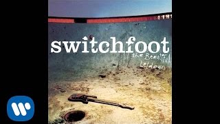 Switchfoot  Gone Official Audio [upl. by Aicarg343]