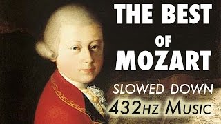 The Best Of Mozart  Slowed Down  432Hz  45 Hours [upl. by Lelith70]