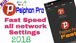 PRO PSIPHON 2021 all network Fast Speed Settings Psiphon Pro [upl. by Brandt]