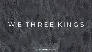 We Three Kings Christmas Lyric Video [upl. by Brandea]