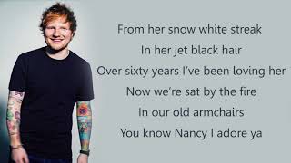 Ed Sheeran  Nancy Mulligan Lyrics [upl. by Aterg]