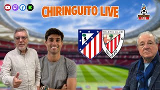 ⚽ ATLÉTICO DE MADRIDATHLETIC CLUB  ChiringuitoLive [upl. by Lien]