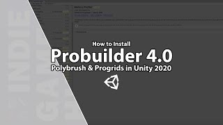 Dev Tutorial  Installing Probuilder 40 Unity 2020 [upl. by Tingey964]