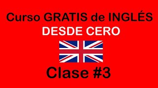 clase 3 de INGLÉS BÁSICO  SOY MIGUEL IDIOMAS [upl. by Engenia673]