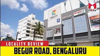 Locality Review Begur road Bengaluru [upl. by Yelyr308]