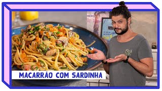 MACARRÃO COM SARDINHA  Mohamad Hindi  Receitas [upl. by Leiruh]