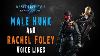 Resident Evil Revelations  Male Hunk amp Rachel Foley Voice Lines [upl. by Edward803]