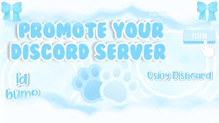 Promote your discord using Disboard  Discord Tutorial  mswannyy [upl. by Atalanta618]