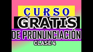 CURSO GRATIS DE PRONUNCIACIÓN BÁSICA EN INGLÉS [upl. by Oliviero]