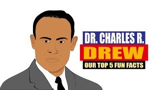 Dr Charles R Drew  Fun Facts  Black History  Biography for Students  Inventors [upl. by Akinar]