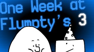 One Week at Flumptys 3 [upl. by Anner]