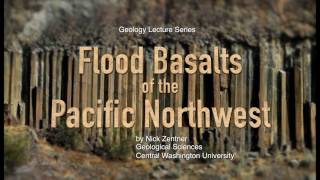 Flood Basalts of the Pacific Northwest [upl. by Viviana788]