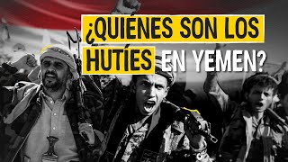 ¿Quiénes son los hutíes en Yemen [upl. by Byrom]