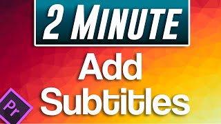 How to Add Subtitles Tutorial  Premiere Pro 2020 [upl. by Liarret]