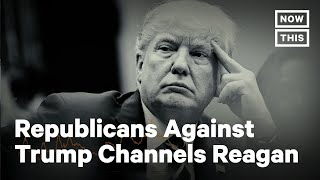 Republican Voters Against Trump Ad Uses Reagan’s Words  NowThis [upl. by Aynat]