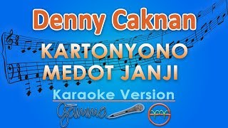 Denny Caknan  Kartonyono Medot Janji Karaoke by GMusic [upl. by Noeht848]