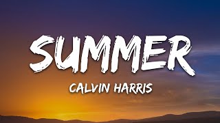 Calvin Harris  Summer Lyrics [upl. by Enylorac]