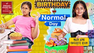 13 Birthday Special  BIRTHDAY vs Normal Day  MyMissAnand [upl. by Bibeau]