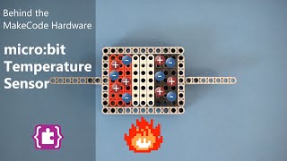 Behind the MakeCode Hardware  Temperature Sensor on microbit [upl. by Ocire]