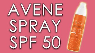 AVENE SPRAY SPF 50  skin test short review amp INCI ingredients [upl. by Slyke]