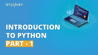 Introduction To Python 1  Python For Beginners  Python Tutorial  Python Basics  Simplilearn [upl. by Odlanyer489]