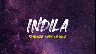 Indila  Tourner dans le vide French  English Lyrics [upl. by Amelus]