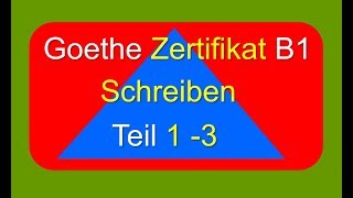 Schreiben B1  Examen Goethe Zertifikat [upl. by Weywadt]