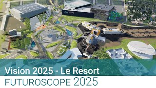 Futuroscope Vision 2025  Le Resort [upl. by Haropizt75]