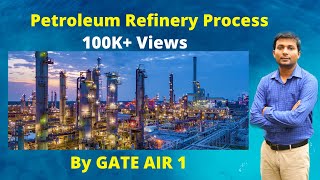 Part 1 Petroleum refining Process  How petroleum refinery works Overview of refinery processes [upl. by Ainelec]