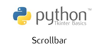 Tkinter Basics  The Scrollbar Widget [upl. by Yttik]