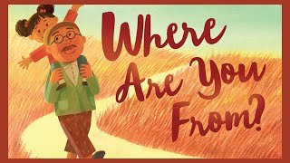 Where Are You From by Yamile Saied Méndez and Jaime Kim  Storytime Read Aloud [upl. by Ardnod526]