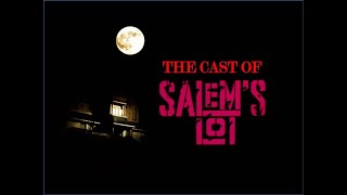 THE CAST OF SALEMS LOT [upl. by Tilden]