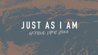 Just As I Am  Reawaken Hymns  Official Lyric Video [upl. by Aala428]