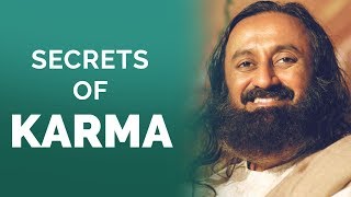 Secrets of Karma  Gurudev Sri Sri Ravi Shankar [upl. by Lahtnero142]