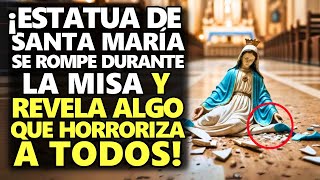 ¡Estatua De Santa María Se Rompe Durante La Misa Y Revela Algo Que Horroriza A Todos [upl. by Arabel]