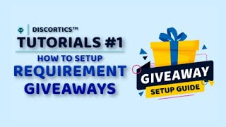 How to make Giveaways with Requirements on Discord Discortics™  Nitro Giveaway 499 [upl. by Eserrehs]