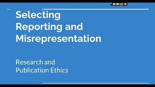 Selective Reporting and Misrepresentation of data Research and Publication ethics Phd coursework [upl. by Zobkiw800]