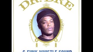 How to get that Dr Dre West Cost Whistle sound [upl. by Brewster]