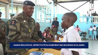 GABON ÉDUCATION EFFECTIVITÉ DU PAIEMENT DES BOURSES SCOLAIRES [upl. by Efar682]