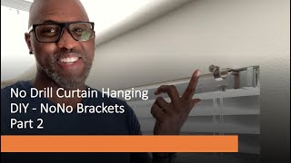 No Drill Curtain Hanging  DIY  NoNo Brackets Part 2 [upl. by Alomeda868]