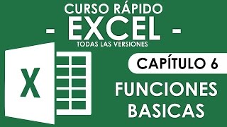 Curso Excel  Capitulo 6 Funciones Básicas Audio Mejorado [upl. by Odnavres]